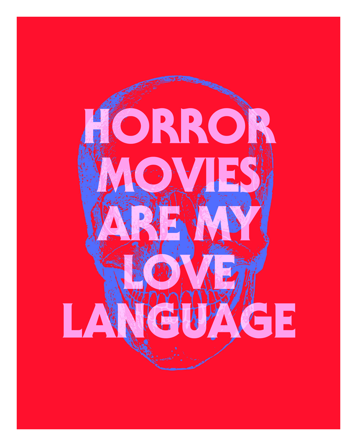 Horror Movies Are My Love Language