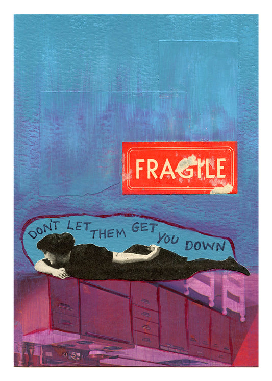Don't Let Them Get You Down Greeting Card